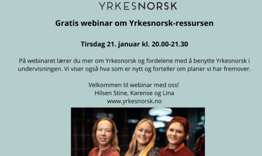 Gratis webinar om Yrkesnorsk. Plakat med invitasjon.